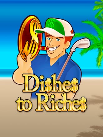 Dishes to Riches