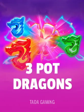 3 Pot Dragons
