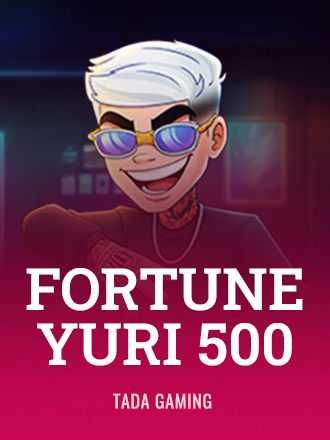 Fortune Yuri 500