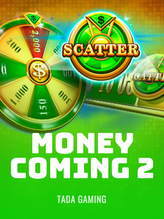 Money Coming 2
