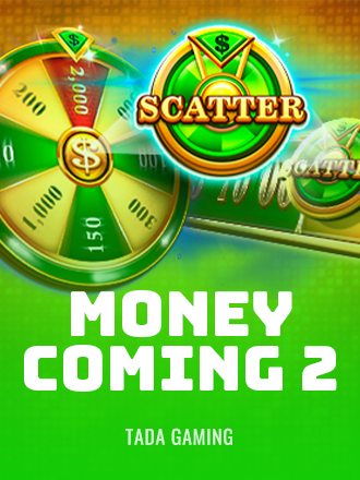 Money Coming 2