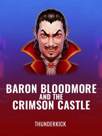 Baron Bloodmore and the Crimson Castle