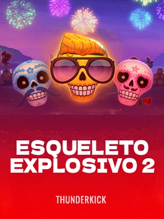 Esqueleto Explosivo 2