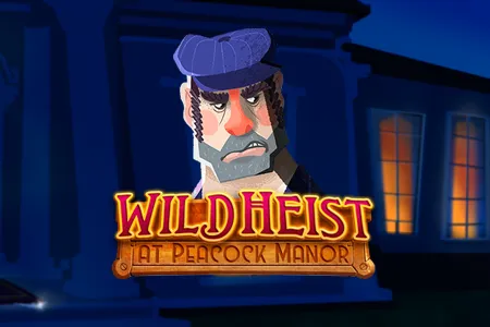 Wild Heist at Peacock Manor