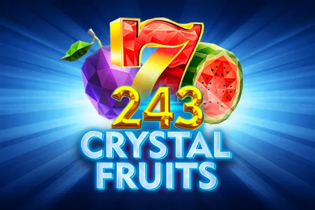 243 Crystal Fruits