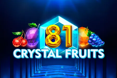 81 Crystal Fruits