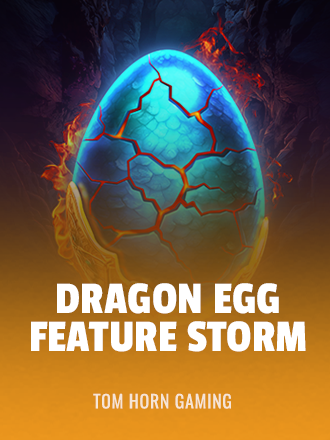 Dragon Egg Feature Storm