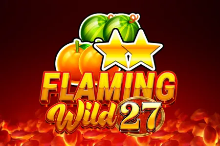 Flaming Wild 27