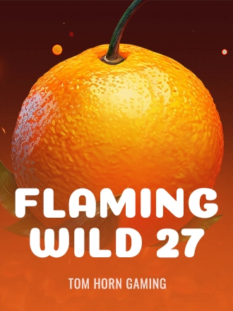 Flaming Wild 27