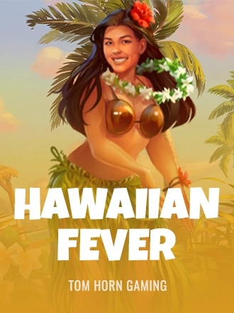 Hawaiian Fever