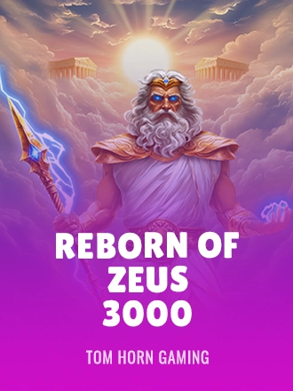 Reborn of Zeus 3000