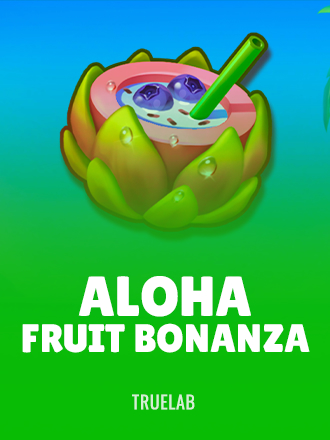 Aloha Fruit Bonanza