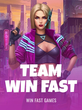 Team Win Fast