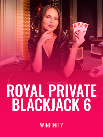 Royal Private Blackjack 6