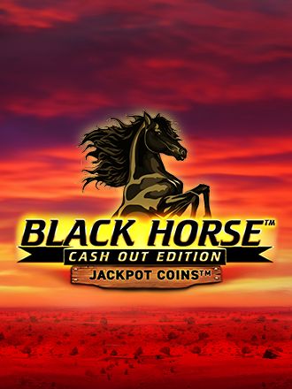 Black Horse Cash Out