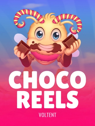 Choco Reels