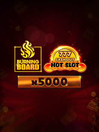 Hot Slot: 777 Cash Out Burning Board Scratchcard