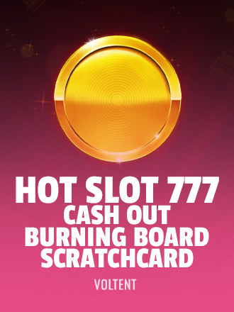 Hot Slot: 777 Cash Out Burning Board Scratchcard