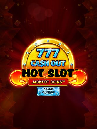 Hot Slot: 777 Cash Out Grand Diamond Edition