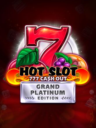 Hot Slot: 777 Cash Out Grand Platinum Edition