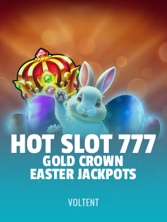 Hot Slot: 777 Gold Crown Easter Jackpots