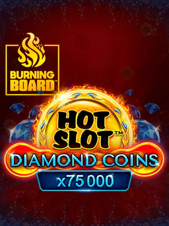 Hot Slot: Diamond Coins Burning Board