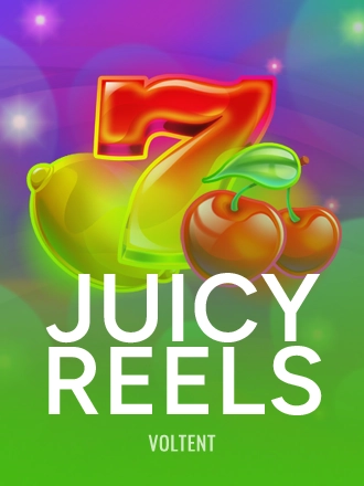 Juicy Reels