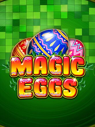 Magic Eggs