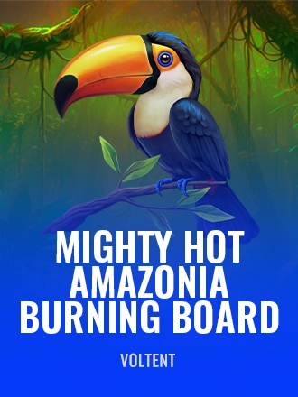 Mighty Hot: Amazonia Burning Board