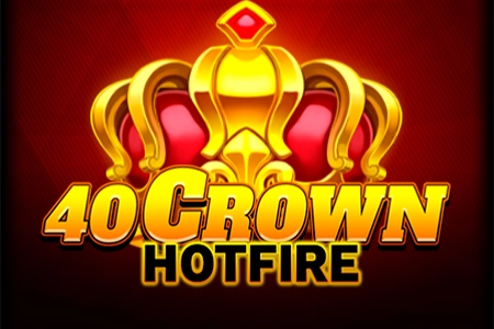 40 Crown Hotfire