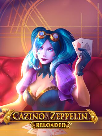 Cazino Zeppelin Reloaded