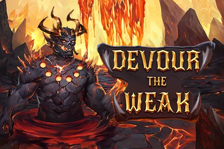 Devour the Weak