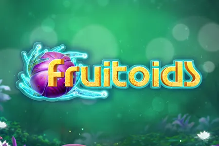 Fruitoids