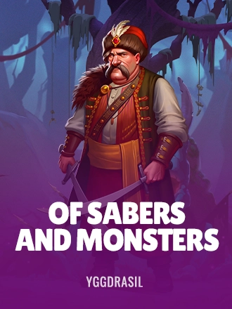 Of Sabers and Monsters