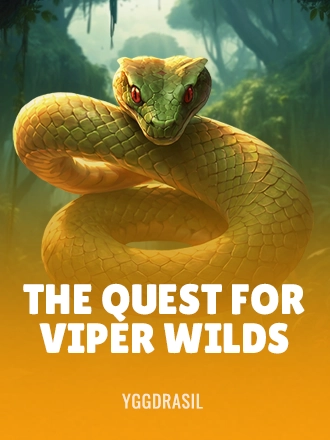 The Quest for Viper Wilds