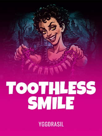 Toothless Smile